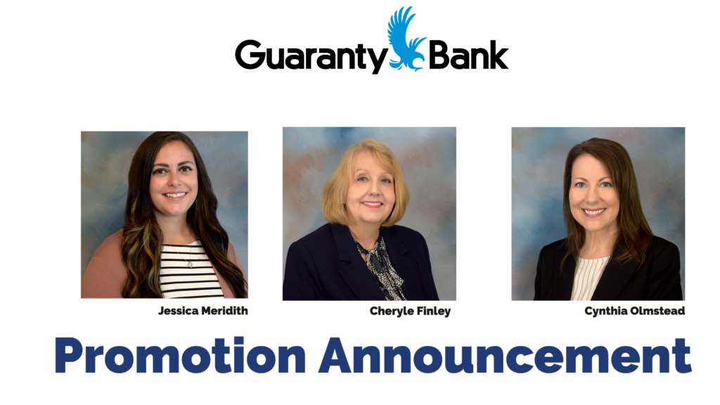 Guaranty Bank - Cynthia Olmstead, Jessica Meredith, Cheryle Finley