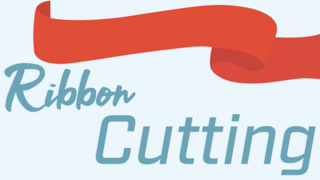 February 2022 Ribbon Cuttings
