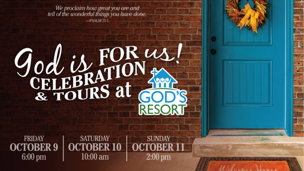 God's Resort to Hold Annual Celebration & Tours Event