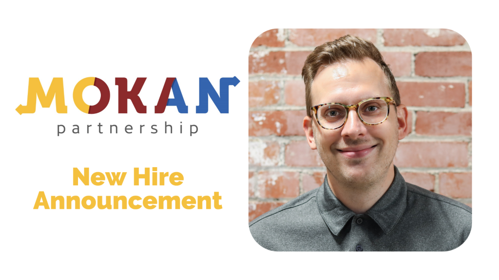 Andrew Temm Named Business Development Coordinator for the MOKAN Partnership