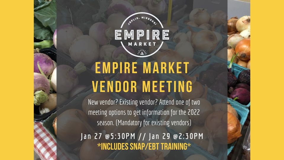 JOPLIN EMPIRE MARKET ANNUAL VENDOR MEETING