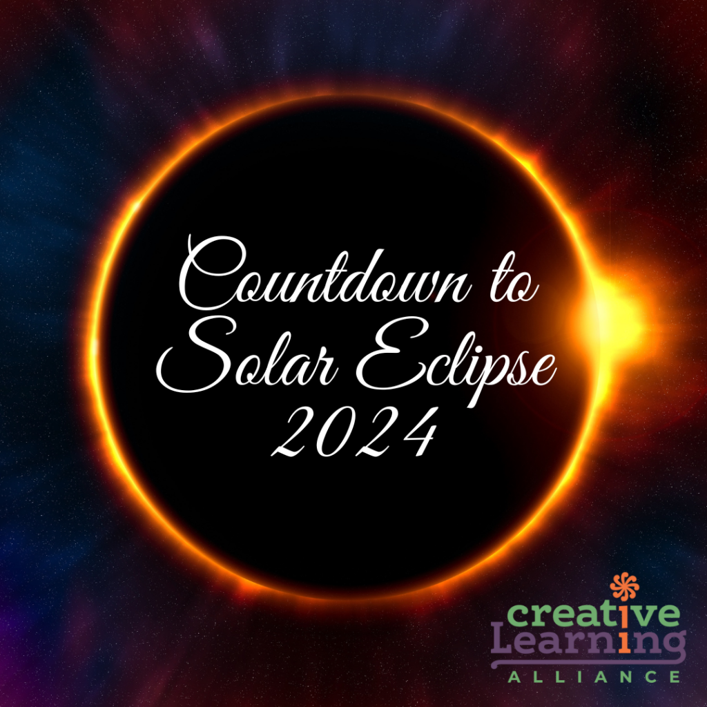 Creative Learning Alliance Announces Solar Eclipse Viewing Party for 2024
