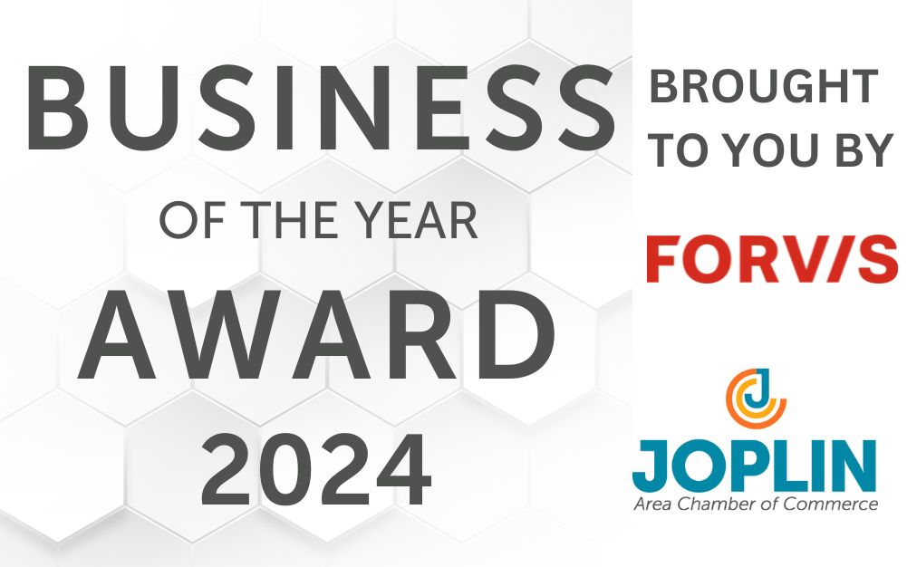 Joplin Area Chamber of Commerce Announces 2024 Business of the Year Nominees, Sponsored by FORVIS