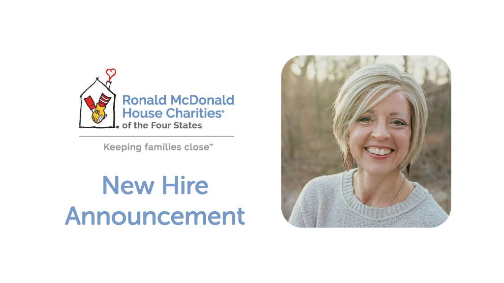 Ronald McDonald House Charities of the Four States Announces New Executive Director