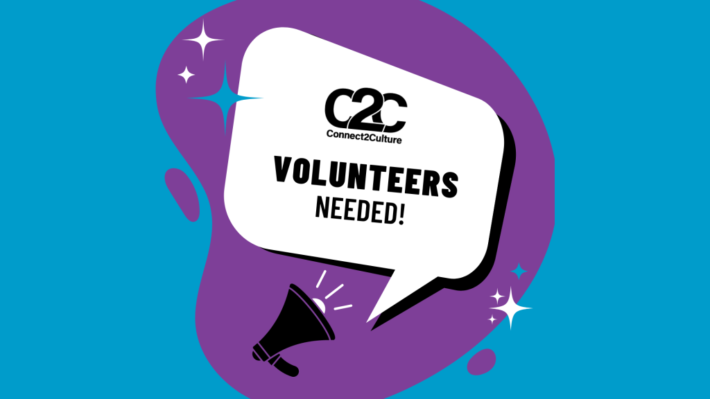 Connect2Culture Seeking Volunteers for Future Events