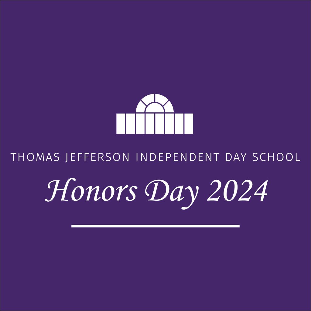 Thomas Jefferson Independent Day School Announces Award Winners from Honors Day