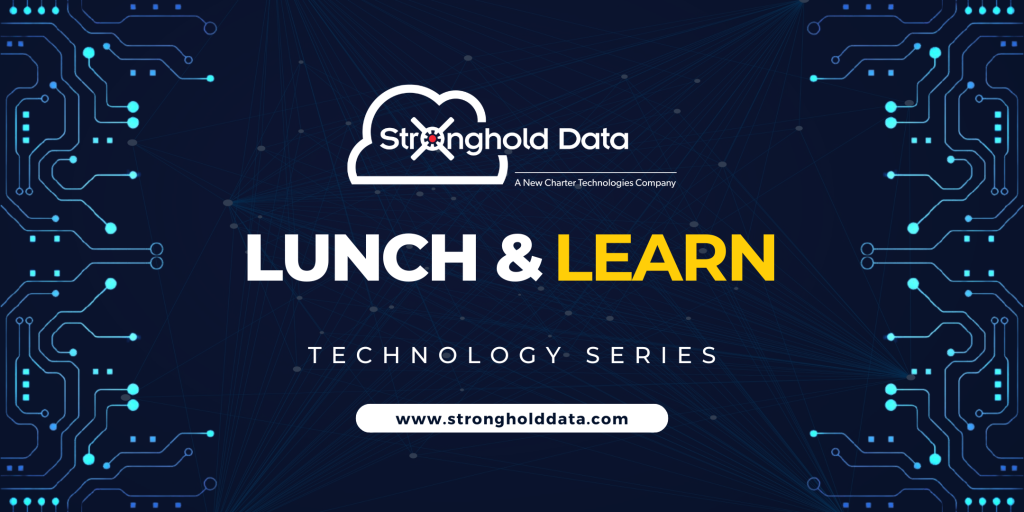 Stronghold Data to Host Cybersecurity Lunch & Learn on August 22