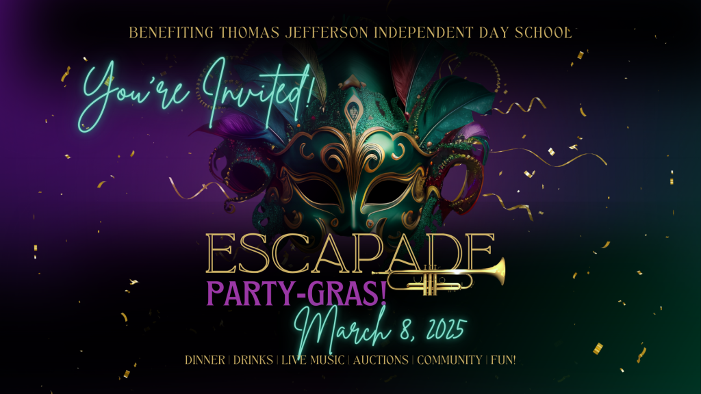 Thomas Jefferson Independent Day School Invites Community to Fundraising Event 'ESCAPADE: Party-Gras' on March 8