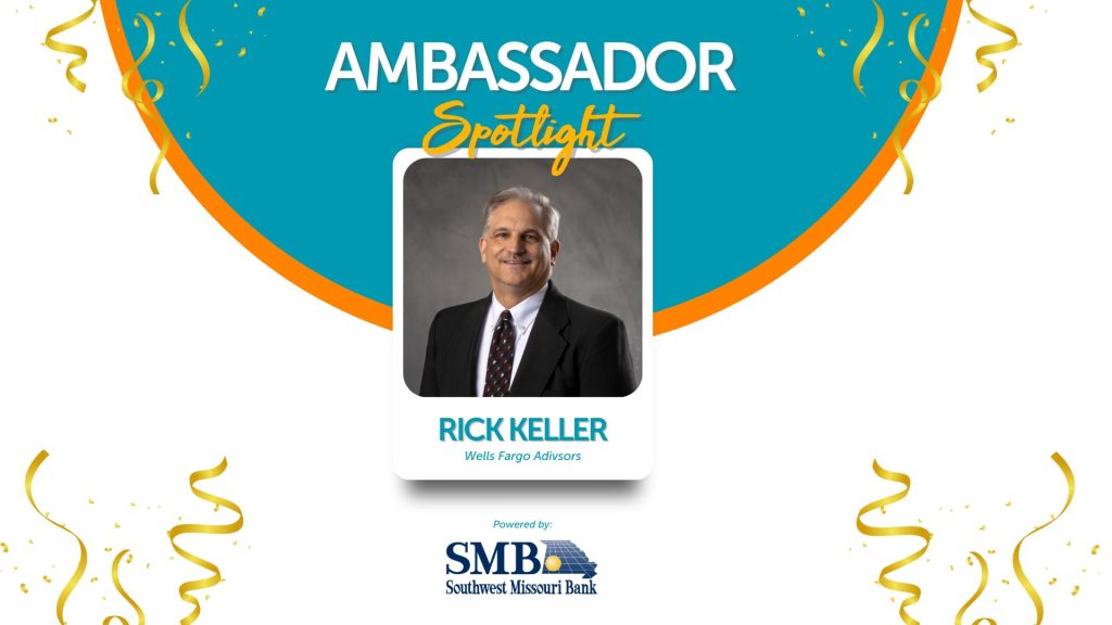 Ambassador Spotlight: Rick Keller, Wells Fargo Advisors