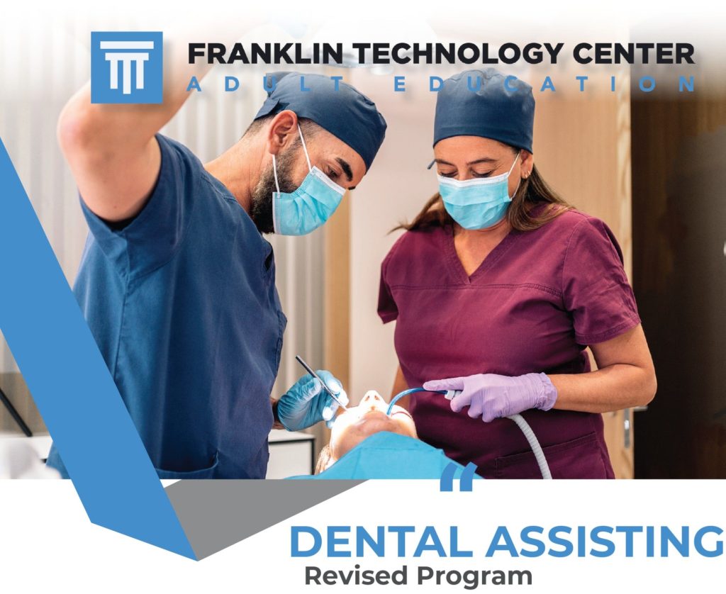 Franklin Technology Center's Adult Education Introduces Revised Dental Assisting Program Beginning August 2025