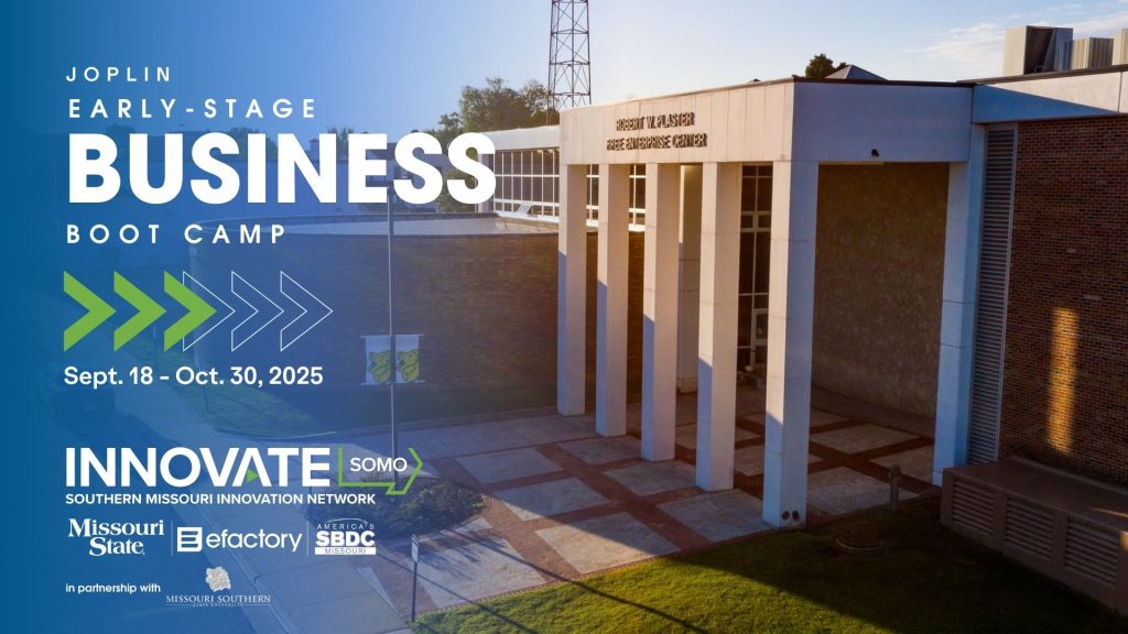 Innovate SOMO and Missouri SBDC at Missouri Southern State University Opens Registration for 2025 Early-Stage Business Boot Camp