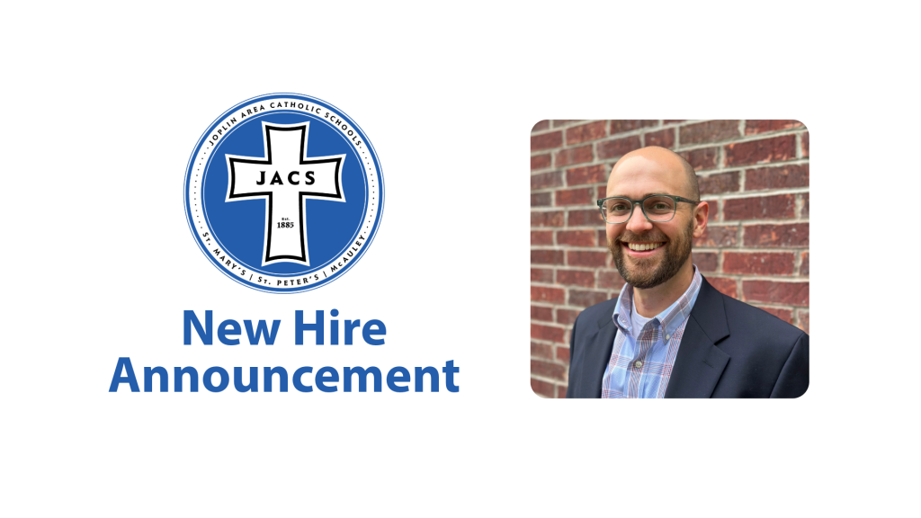 Joplin Area Catholic Schools Hires Joseph Beachner as Principal at St. Mary's Catholic Elementary and Preschool