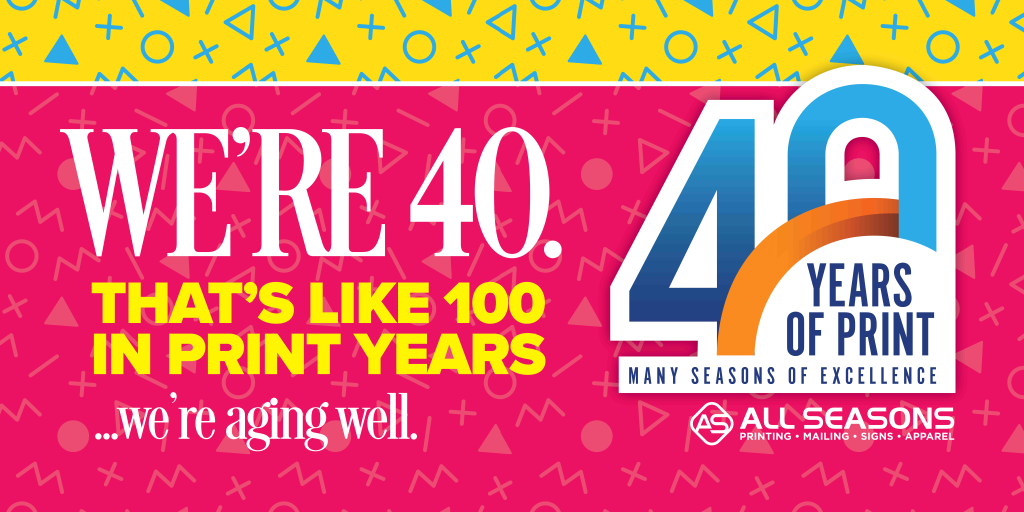 All Seasons Printing to Celebrate 40 Years in Business with Birthday Celebration on August 7