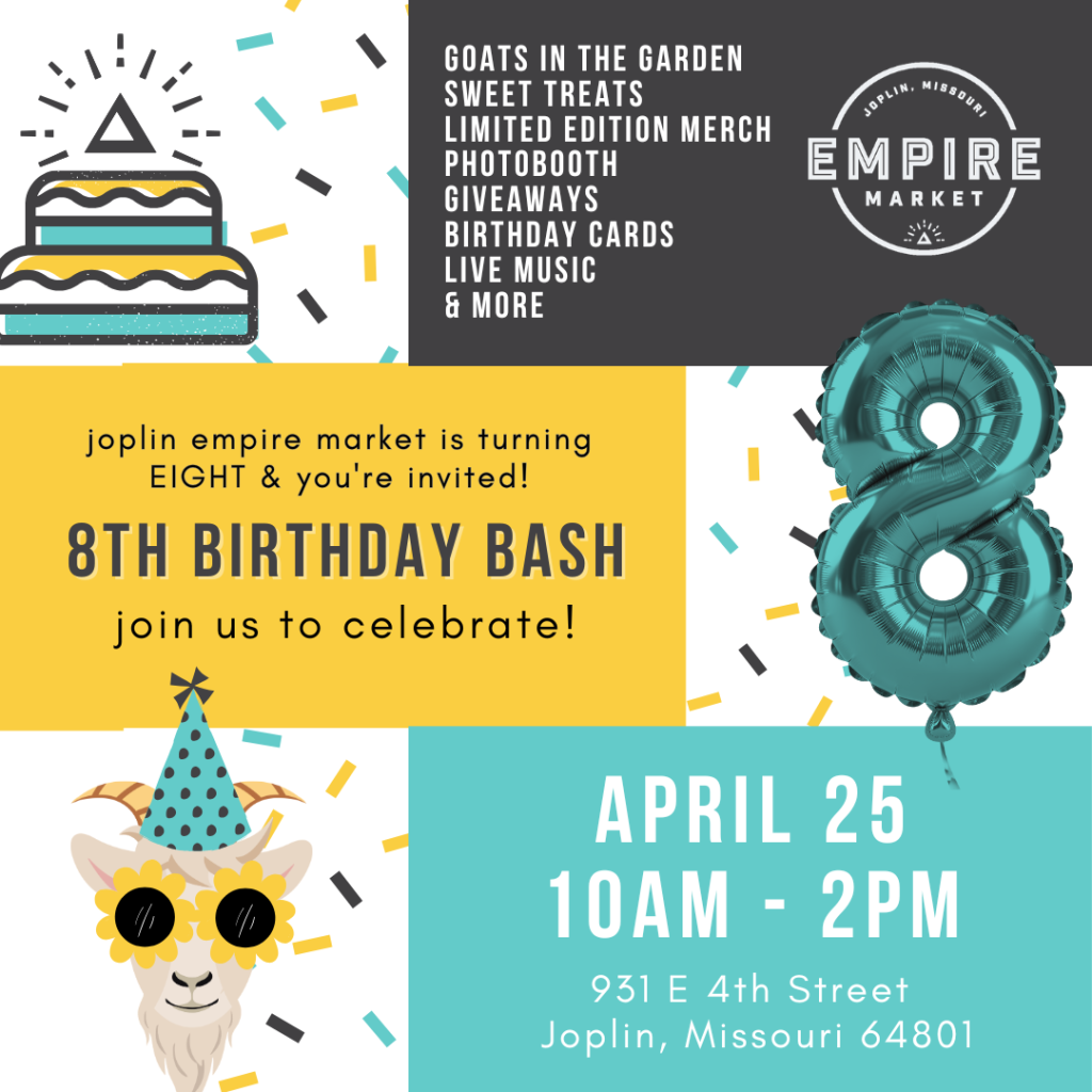 Joplin Empire Market to Host 8th Birthday Bash & Goats in the Garden Event April 25