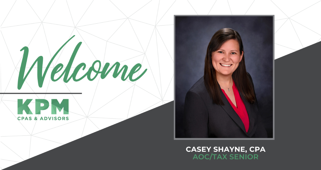 KPM CPAs & Advisors Welcomes Casey Shayne, CPA